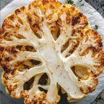 Cauliflower Steak (Roasted or Grilled) Cauliflower Steak (Roasted or Grilled)